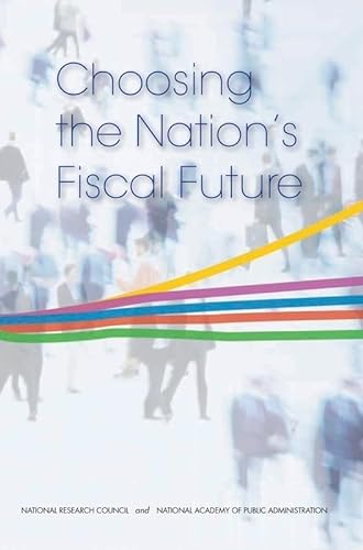 Imagen de archivo de Choosing the Nation's Fiscal Future a la venta por Wonder Book