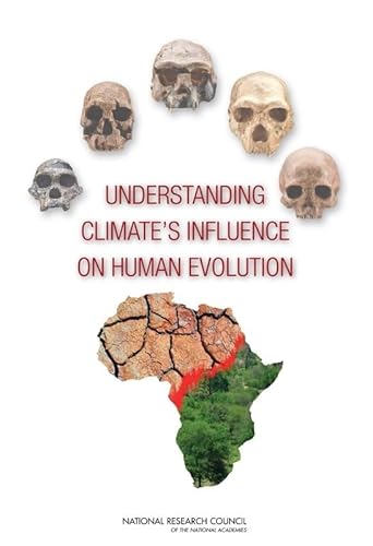 9780309148382: Understanding Climate's Infulence on Human Evolution