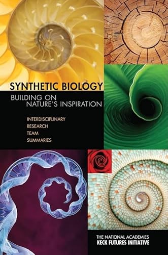 Stock image for Synthetic Biology: Building on Nature's Inspiration: Interdisciplinary Research Team Summeries for sale by HPB-Red