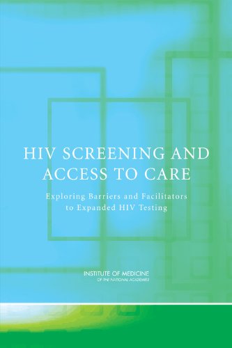 9780309156615: HIV Screening and Access to Care: Exploring Barriers and Facilitators to Expanded HIV Testing