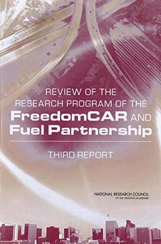 Beispielbild fr Review of the Research Program of the FreedomCAR and Fuel Partnership: Third Report zum Verkauf von Wonder Book