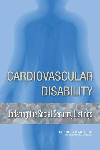 Beispielbild fr Cardiovascular Disability: Updating the Social Security Listings zum Verkauf von Revaluation Books