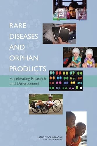 Imagen de archivo de Rare Diseases and Orphan Products: Accelerating Research and Development a la venta por SecondSale