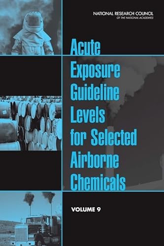 Stock image for Acute Exposure Guideline Levels for Selected Airborne Chemicals, Vol. 9 for sale by Books Puddle