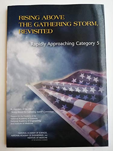 Beispielbild fr Rising above the Gathering Storm, Revisited : Rapidly Approaching Category 5 zum Verkauf von Better World Books