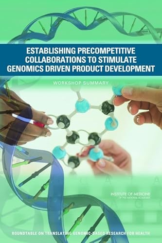 Stock image for Establishing Precompetitive Collaborations to Stimulate Genomics-Driven Product Development for sale by PBShop.store US