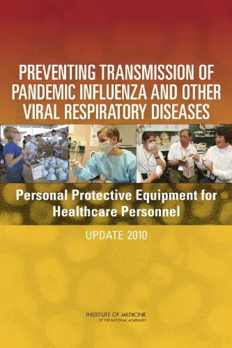 Stock image for Preventing Transmission of Pandemic Influenza and Other Viral Respiratory Diseases: Personal Protective Equipment for Healthcare Personnel: Update 2010 (Coronavirus Resources) for sale by Phatpocket Limited