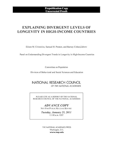 Imagen de archivo de Explaining Divergent Levels of Longevity in High-Income Countries a la venta por Books From California