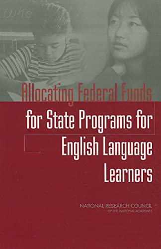 Stock image for Allocating Federal Funds for State Programs for English Language Learners for sale by Irish Booksellers