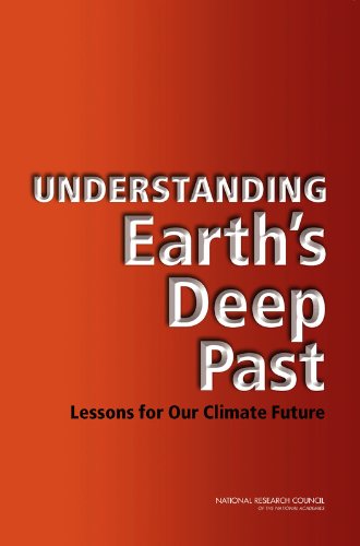 Imagen de archivo de Understanding Earth's Deep Past : Lessons for Our Climate Future a la venta por Better World Books