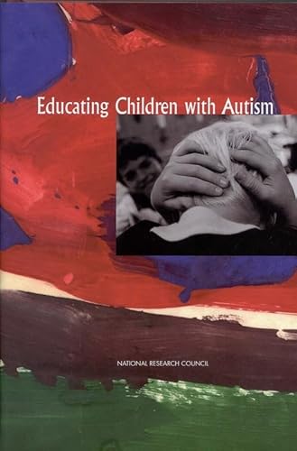 Imagen de archivo de Educating Children with Autism (BCYF 25th Anniversary) a la venta por SecondSale