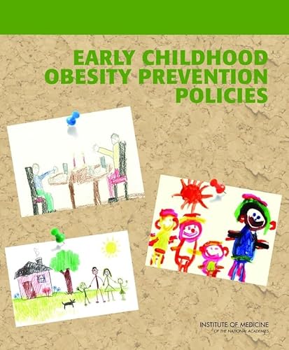 Stock image for Early Childhood Obesity Prevention Policies for sale by HPB-Red