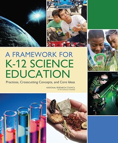 Beispielbild fr A Framework for K-12 Science Education: Practices, Crosscutting Concepts, and Core Ideas zum Verkauf von Books From California
