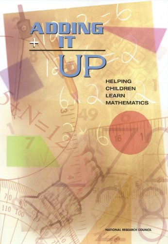Beispielbild fr Adding It Up: Helping Children Learn Mathematics (STEM Education) zum Verkauf von HPB-Red