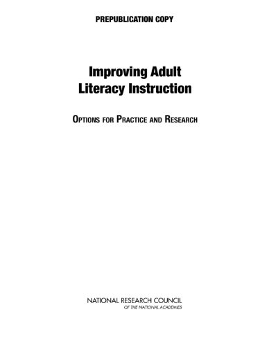 Stock image for Improving Adult Literacy Instruction: Options for Practice and Research for sale by Open Books