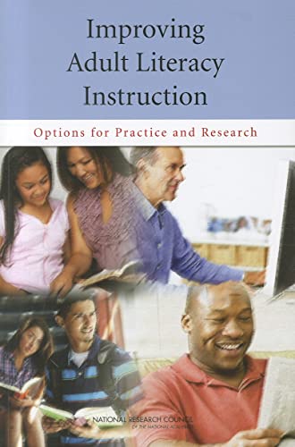 Stock image for Improving Adult Literacy Instruction: Options for Practice and Research for sale by SecondSale