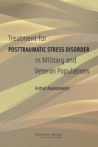 Beispielbild fr Treatment for Posttraumatic Stress Disorder in Military and Veteran Populations: Initial Assessment zum Verkauf von HPB-Red