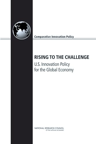 Beispielbild fr Rising to the Challenge: U.S. Innovation Policy for the Global Economy zum Verkauf von ThriftBooks-Dallas