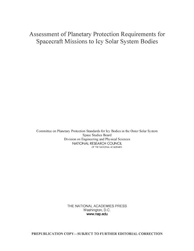 Stock image for Assessment of Planetary Protection Requirements for Spacecraft Missions to Icy Solar System Bodies for sale by HPB-Red