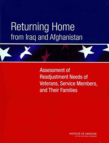 Stock image for Returning Home from Iraq and Afghanistan: Assessment of Readjustment Needs of Veterans, Service Members, and Their Families for sale by Wonder Book