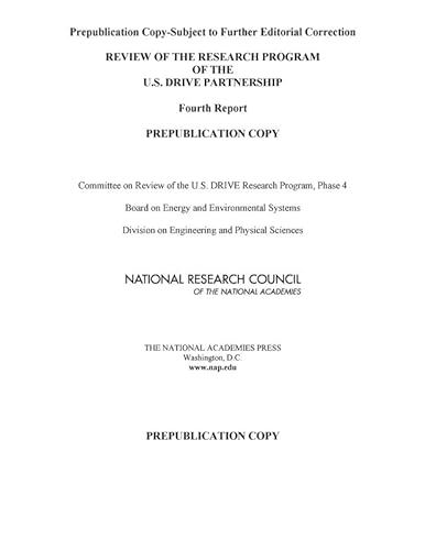 Beispielbild fr Review of the Research Program of the U.S. DRIVE Partnership: Fourth Report zum Verkauf von Wonder Book