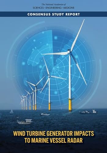 Beispielbild fr Wind Turbine Generator Impacts to Marine Vessel Radar zum Verkauf von Books From California