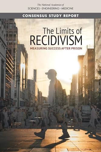 9780309276979: The Limits of Recidivism: Measuring Success After Prison