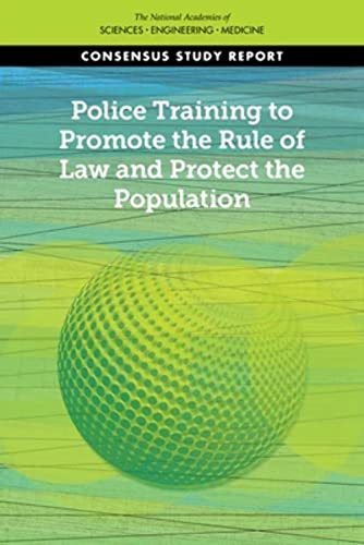 Stock image for Police Training to Promote the Rule of Law and Protect the Population for sale by Books From California