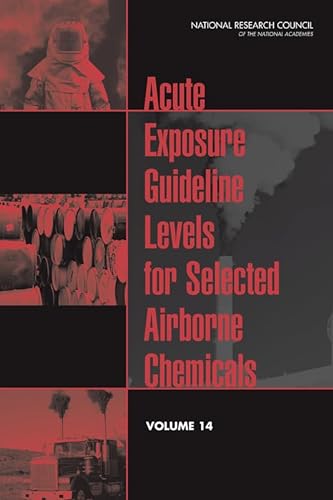 Stock image for Acute Exposure Guideline Levels for Selected Airborne Chemicals, Vol. 14 for sale by Books Puddle