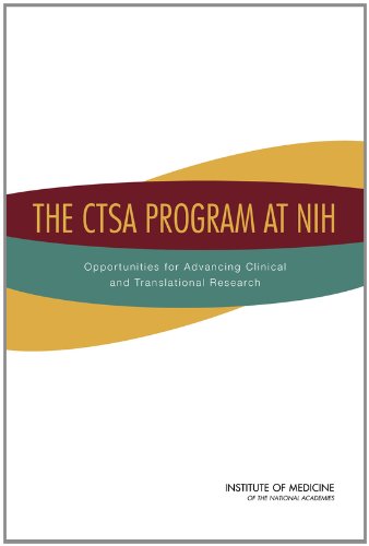 Stock image for The CTSA Program at NIH Opportunities for Advancing Clinical and Translational Research for sale by PBShop.store US
