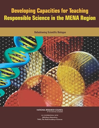 Stock image for Developing Capacities for Teaching Responsible Science in the Mena Region: Refashioning Science in the Mena Region for sale by Revaluation Books