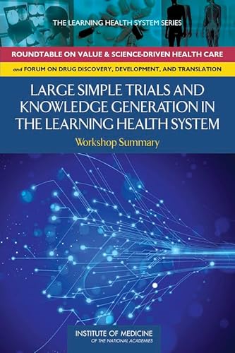 Imagen de archivo de Large Simple Trials and Knowledge Generation in a Learning Health System: Workshop Summary a la venta por Revaluation Books