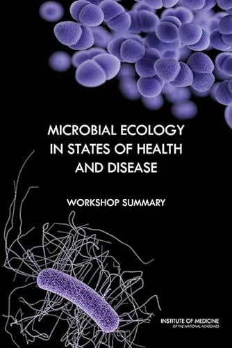 9780309290623: Microbial Ecology in States of Health and Disease: Workshop Summary