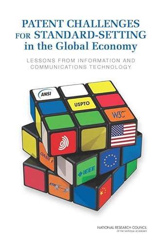 Imagen de archivo de Patent Challenges for Standard-Setting in the Global Economy: Lessons from Information and Communications Technology a la venta por Wonder Book