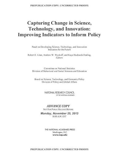 9780309297448: Capturing Change in Science, Technology, and Innovation: Improving Indicators to Inform Policy