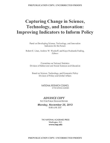 Stock image for Capturing Change in Science, Technology, and Innovation: Improving Indicators to Inform Policy for sale by GF Books, Inc.