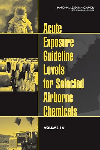 Stock image for Acute Exposure Guideline Levels for Selected Airborne Chemicals for sale by PBShop.store US