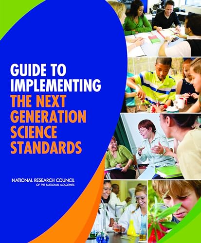 Stock image for Guide to Implementing the Next Generation Science Standards for sale by Seattle Goodwill