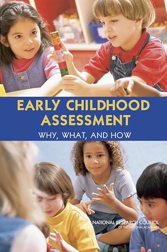 Stock image for Early Childhood Assessment: Why, What, and How for sale by R Bookmark