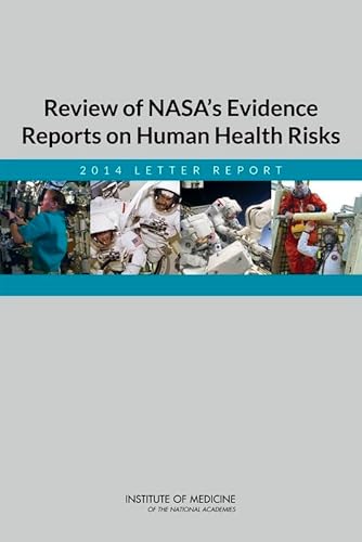 Beispielbild fr Review of NASA's Evidence Reports on Human Health Risks zum Verkauf von PBShop.store US