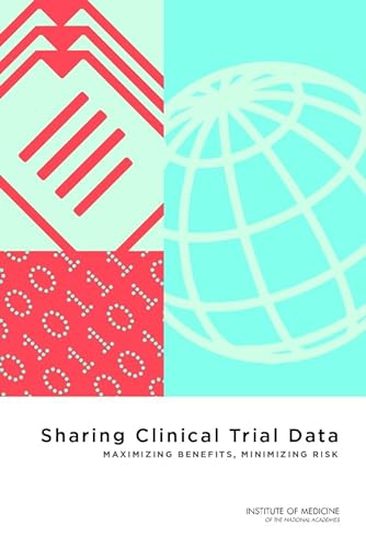 Stock image for Sharing Clinical Trial Data: Maximizing Benefits, Minimizing Risk for sale by HPB-Red