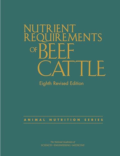 Beispielbild fr Nutrient Requirements of Beef Cattle: Eighth Revised Edition (Animal Nutrition) zum Verkauf von Books Unplugged