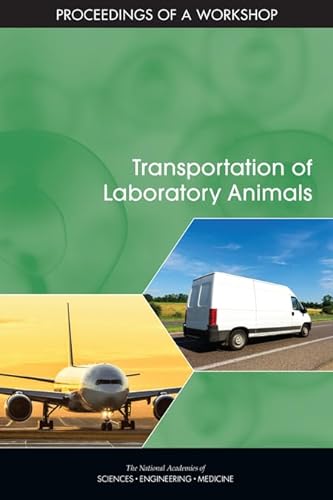 Stock image for Transportation of Laboratory Animals: Proceedings of a Workshop for sale by Bestsellersuk
