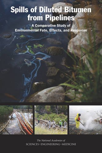 Stock image for Spills of Diluted Bitumen from Pipelines: A Comparative Study of Environmental Fate, Effects, and Response for sale by HPB-Red