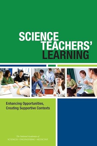 Imagen de archivo de Science Teachers' Learning: Enhancing Opportunities, Creating Supportive Contexts a la venta por HPB-Red