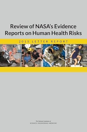 Stock image for Review of NASA's Evidence Reports on Human Health Risks 2015 Letter Report for sale by PBShop.store US