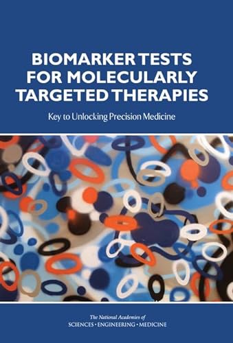 Imagen de archivo de Biomarker Tests for Molecularly Targeted Therapies: Key to Unlocking Precision Medicine a la venta por Revaluation Books