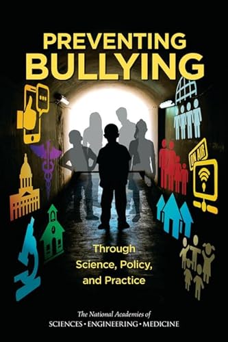 Beispielbild fr Preventing Bullying Through Science, Policy, and Practice (BCYF 25th Anniversary) zum Verkauf von SecondSale