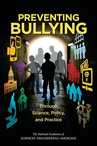 Stock image for Preventing Bullying Through Science, Policy, and Practice for sale by Better World Books