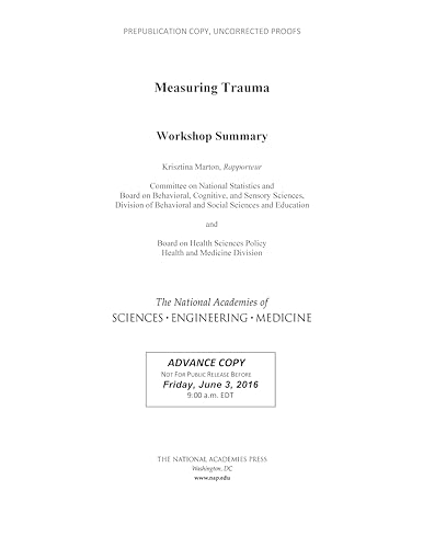 Beispielbild fr Measuring Trauma: Workshop Summary zum Verkauf von ThriftBooks-Atlanta